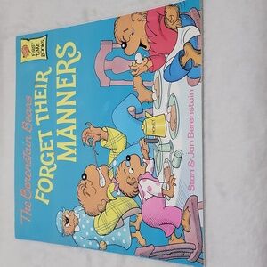 The Berenstain Bears Forget Their Manners